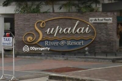 - Supalai River Resort : ศุภาลัย ริเวอร์ รีสอร์ท